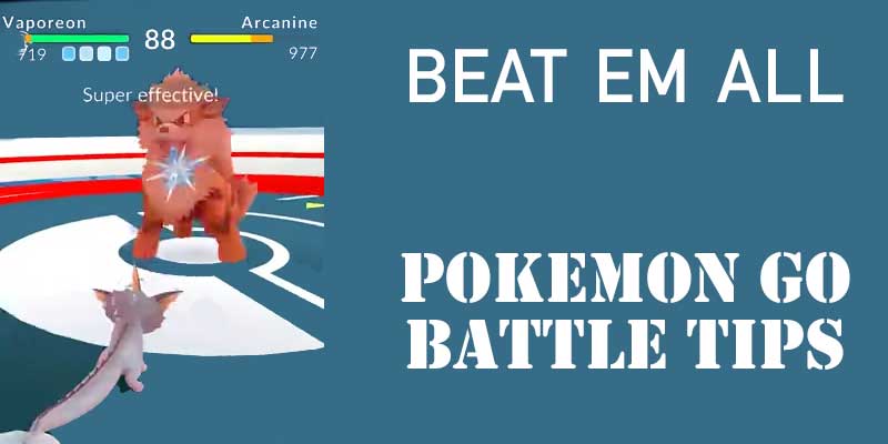 pokemon go battle tips